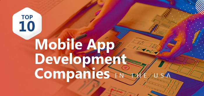 Top 10 Mobile App Development Companies in the USA-Toporgs